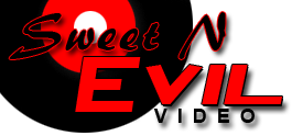 Sweet N Evil Video